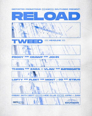 Distorted & Southside Presents: Reload photo