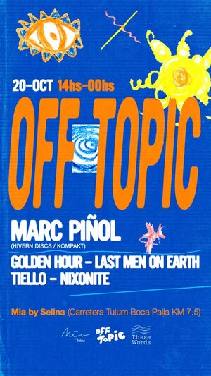 OFF TOPIC - MARC PIÑOL @MIA TULUM