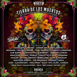 SET Underground's Tierra De Los Muertos Festival - Oaxaca