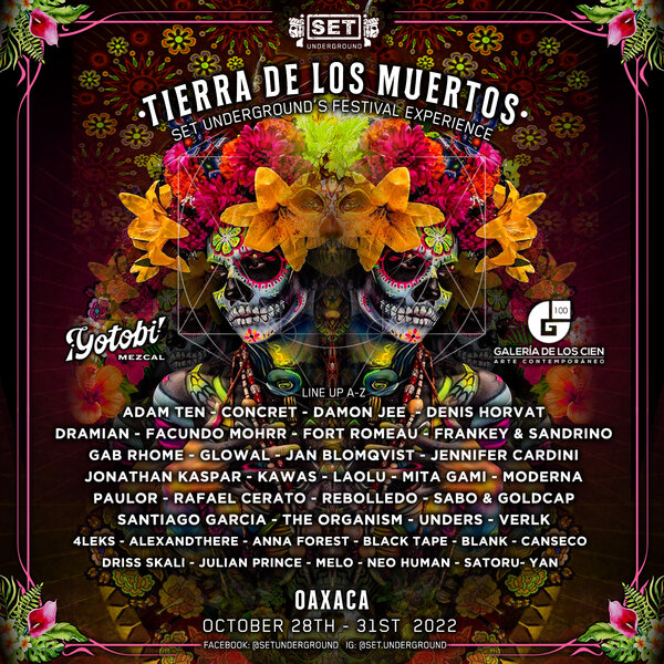 SET Underground's Tierra De Los Muertos Festival Oaxaca Tickets