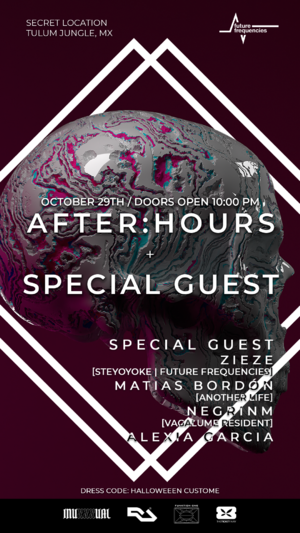 AFTER : HOURS + JONATHAN KASPAR [Innervisions| Kompakt] Tulum, MX