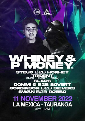 Whiney + P Money (UK) | Tauranga