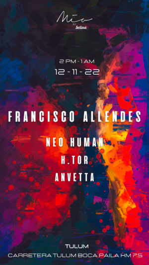 FRANCISCO ALLENDES @MIA TULUM