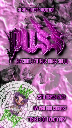 PUSS - A Femme Fatale Drag Show photo