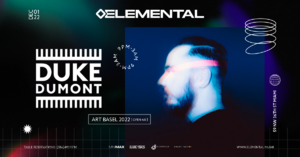 DUKE DUMONT | ART BASEL MIAMI 2022