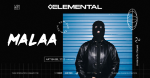 MALAA | ART BASEL MIAMI 2022