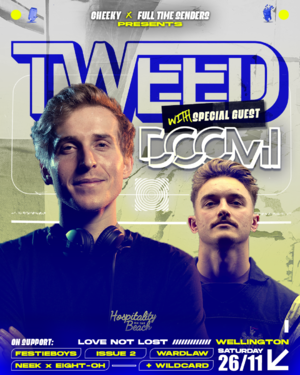 TWEED (CHCH) ft. DOOMI (AKL) | WLG