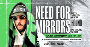 Need For Mirrors (UK) ft. Hound (ChCh) | WLG photo