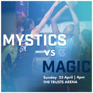MG Mystics vs AVIS Waikato Bay of Plenty Magic
