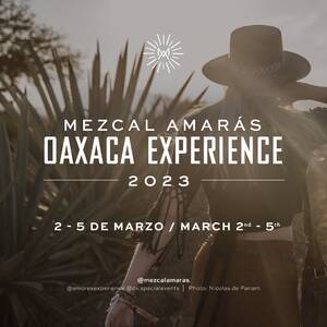 EVENTS x Mezcal Amarás - Oaxaca Experience 2023 photo
