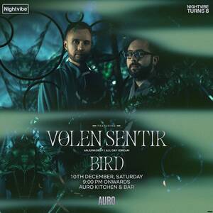 Nightvibe presents Volen Sentir (Anjunadeep) & Bird at Auro