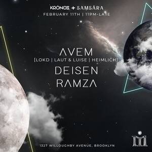 Kronos + Samsara Present: AVEM, Deisen, & RAMZA