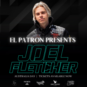 El Patron Presents Australia Day Ft Joel Fletcher