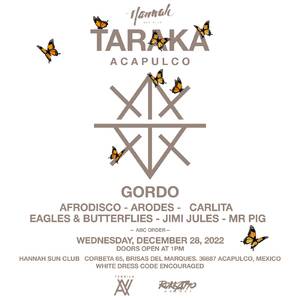 Taraka By Gordo @ Hannah Sun Club Acapulco