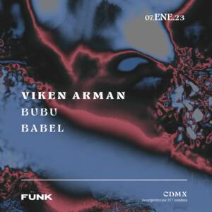 Viken Arman + Bubu + Babel en Fünk Club photo