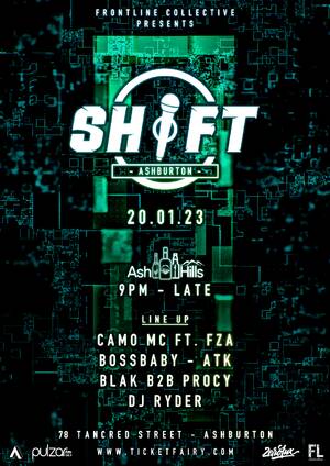 SHIFT- Ashburton Ft. Camo MC & FZA