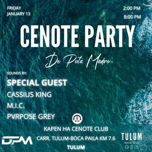 DPM CENOTE PARTY DE PUTA MADRE photo