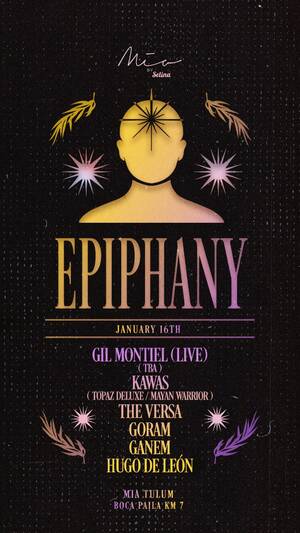 EPIPHANY @MIA TULUM