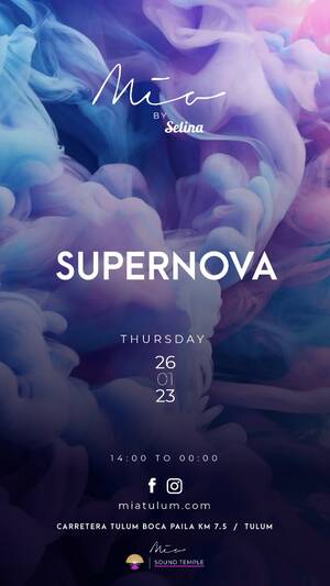 SUPERNOVA @MIA TULUM