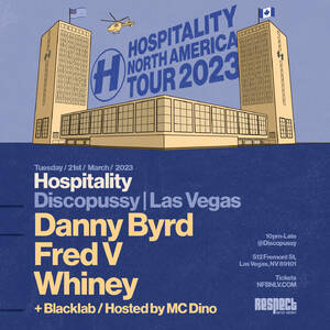 Hospitality LV with Danny Byrd, Fred V, Whiney, Blacklab, MC Dino