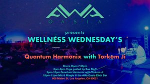 AWA OASIA yoga & Quantum Harmonix ft. Torkom Ji