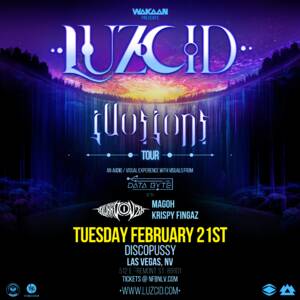 Wakaan presents LUZCID Illusions Tour at NFBN