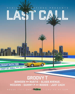 Oh9ine Promotions Presents: Last Call