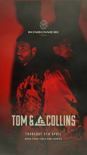 TOM & COLLINS @ BONBONNIERE TULUM photo