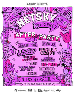 Netsky & Friends Afterparty | Auckland