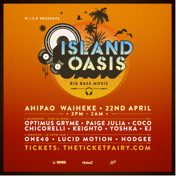 Island Oasis Tickets Auckland Ahipao The Ticket Fairy