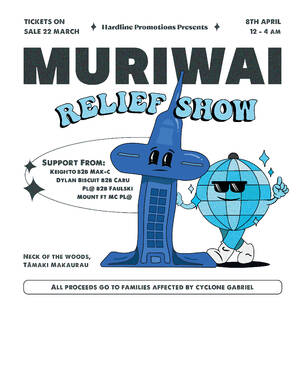Hardline Promotions Presents: Muriwai Relief Show