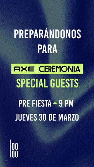 AXE CEREMONIA Pre Party @ Looloo