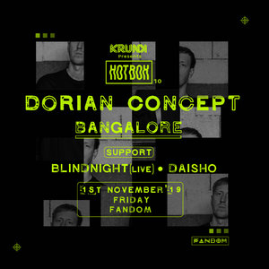 Krunk Presents: Hotbox 10 ft. Dorian Concept, Bengaluru