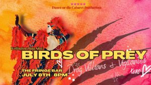 Birds of Prey - Drag Show