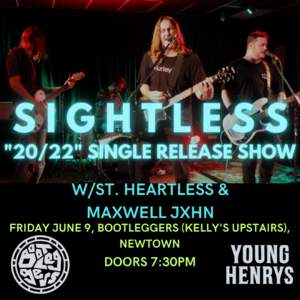 Sightless "20/22" Single Release Show