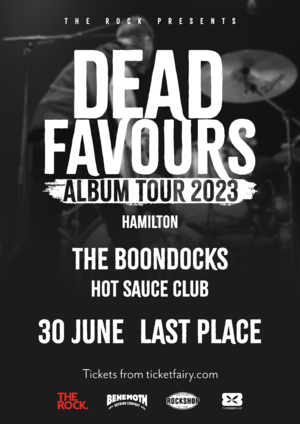 Dead Favours Album Tour 2023 - Hamilton - New Date June 30