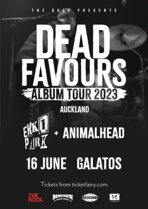 Dead Favours Album Tour - Auckland - New Date June 16