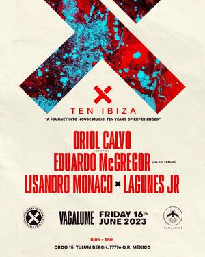 TEN IBIZA FRIDAY 16th JUNE @VAGALUME