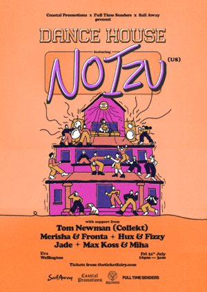 Dance House ft. Noizu (US) | Wellington (SOLD OUT)