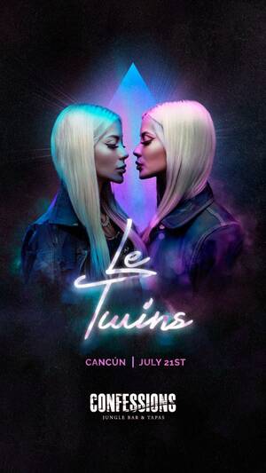 LeTwins|Confessions Cancun