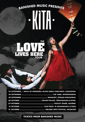 KITA - The Love Lives Here Tour |Tūranganui-a-Kiwa/Gisborne