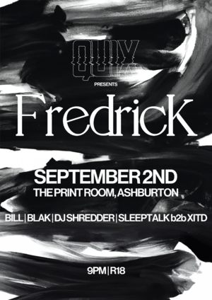 Quix presents : Fredrick | Ashburton