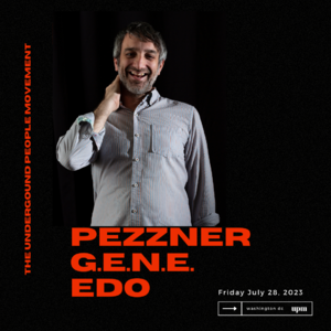 The Underground People Movement - Pezzner July 28