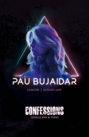 Pau Bujaidar|Confessions Cancun photo