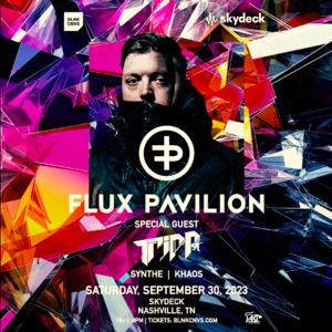 Flux Pavilion & Tripp St at Skydeck photo