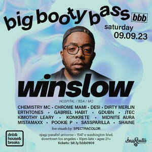 Big Booty Bass Presents Winslow + More - DTLA 09.09.2023 photo