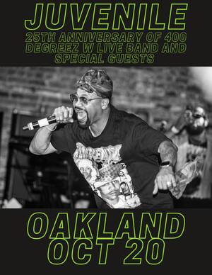 Juvenile's Oakland 25th Anniversary of 400 Degreez