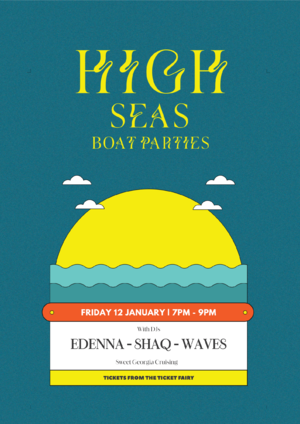 High Seas Boat Parties - January 12th