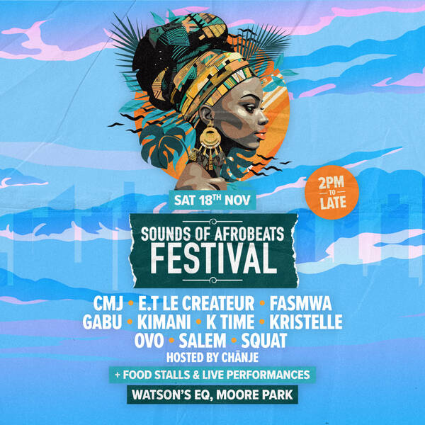 Sounds of Afrobeats Festival Tickets | Moore Park | Watson's EQ - The ...