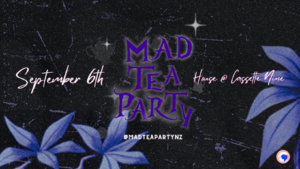 MAD TEA PARTY